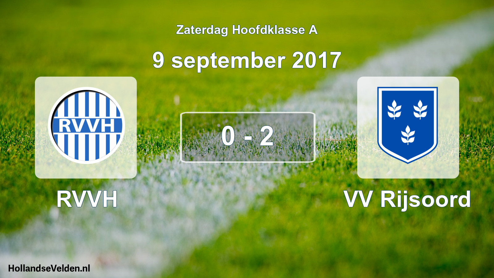 Total number of matches played: RVVH - VV Rijsoord 0 - 2 (9 September 2017)