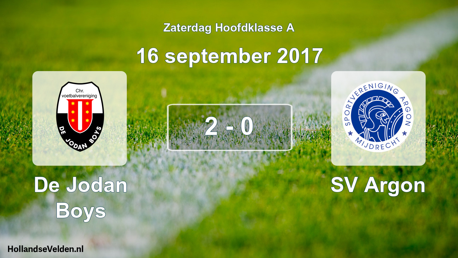 Total number of matches played: De Jodan Boys - SV Argon 2 - 0 (16 September 2017)