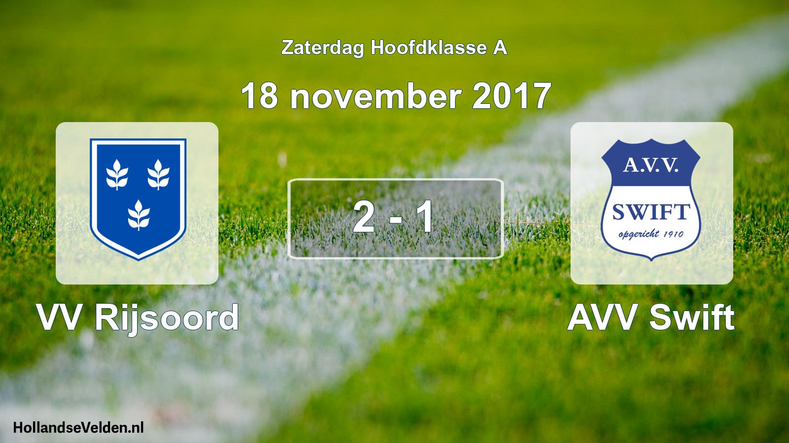 Total number of matches played: VV Rijsoord - AVV Swift 2 - 1 (18 November 2017)