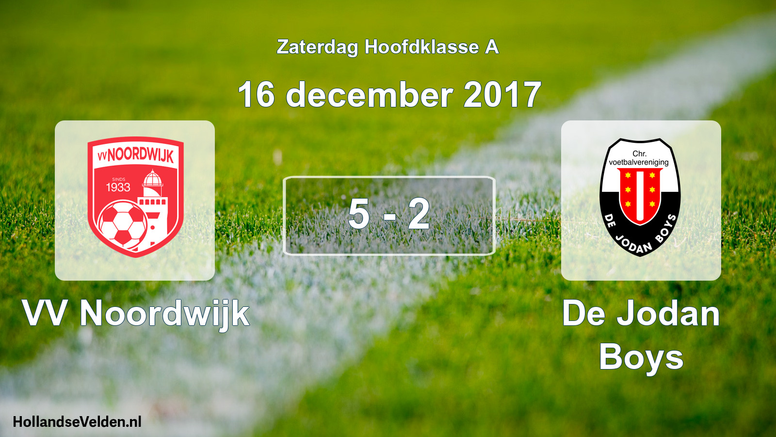 Total number of matches played: VV Noordwijk - De Jodan Boys 5 - 2 (16 December 2017)