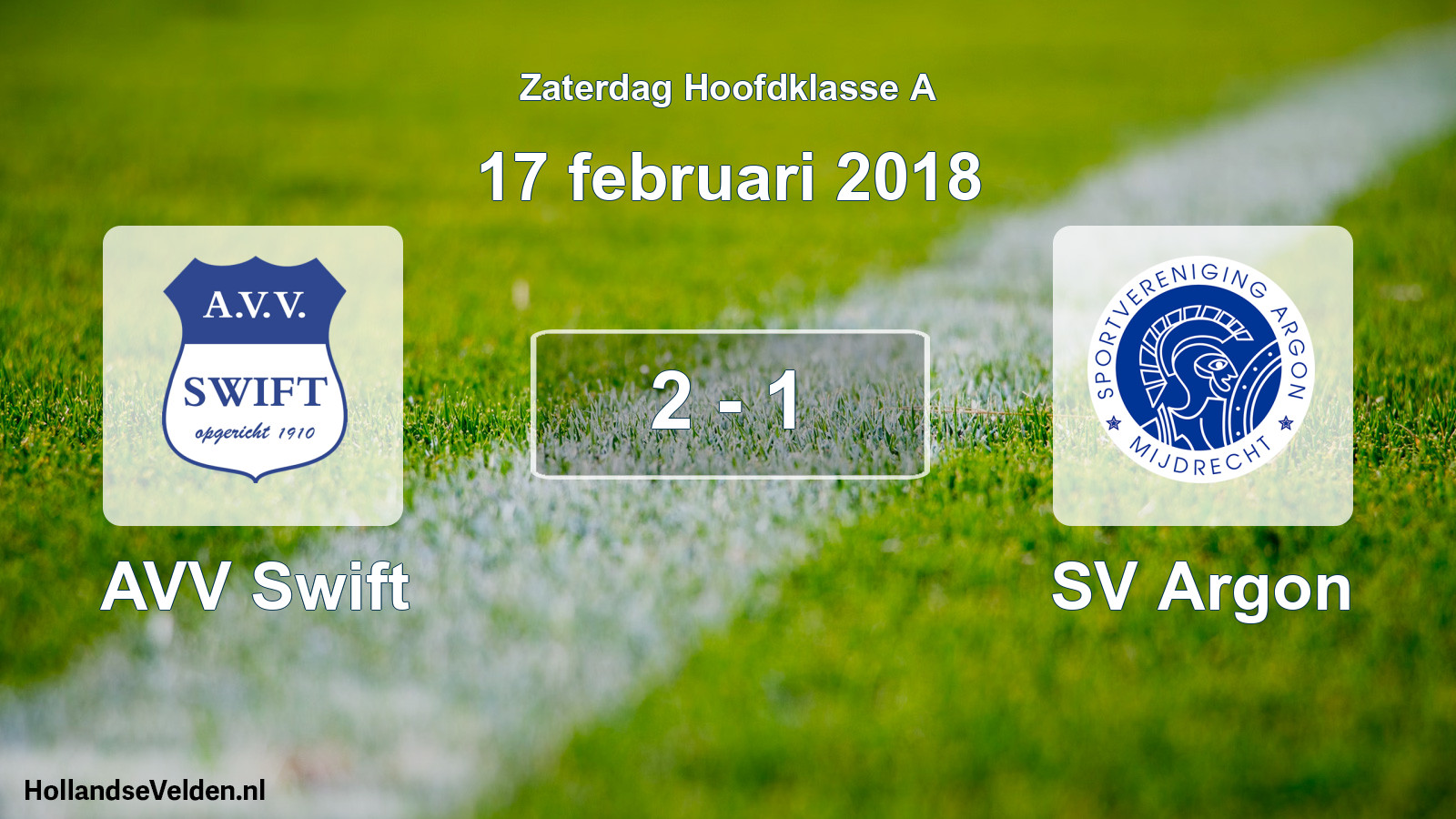 Total number of matches played: AVV Swift - SV Argon 2 - 1 (17 February 2018)