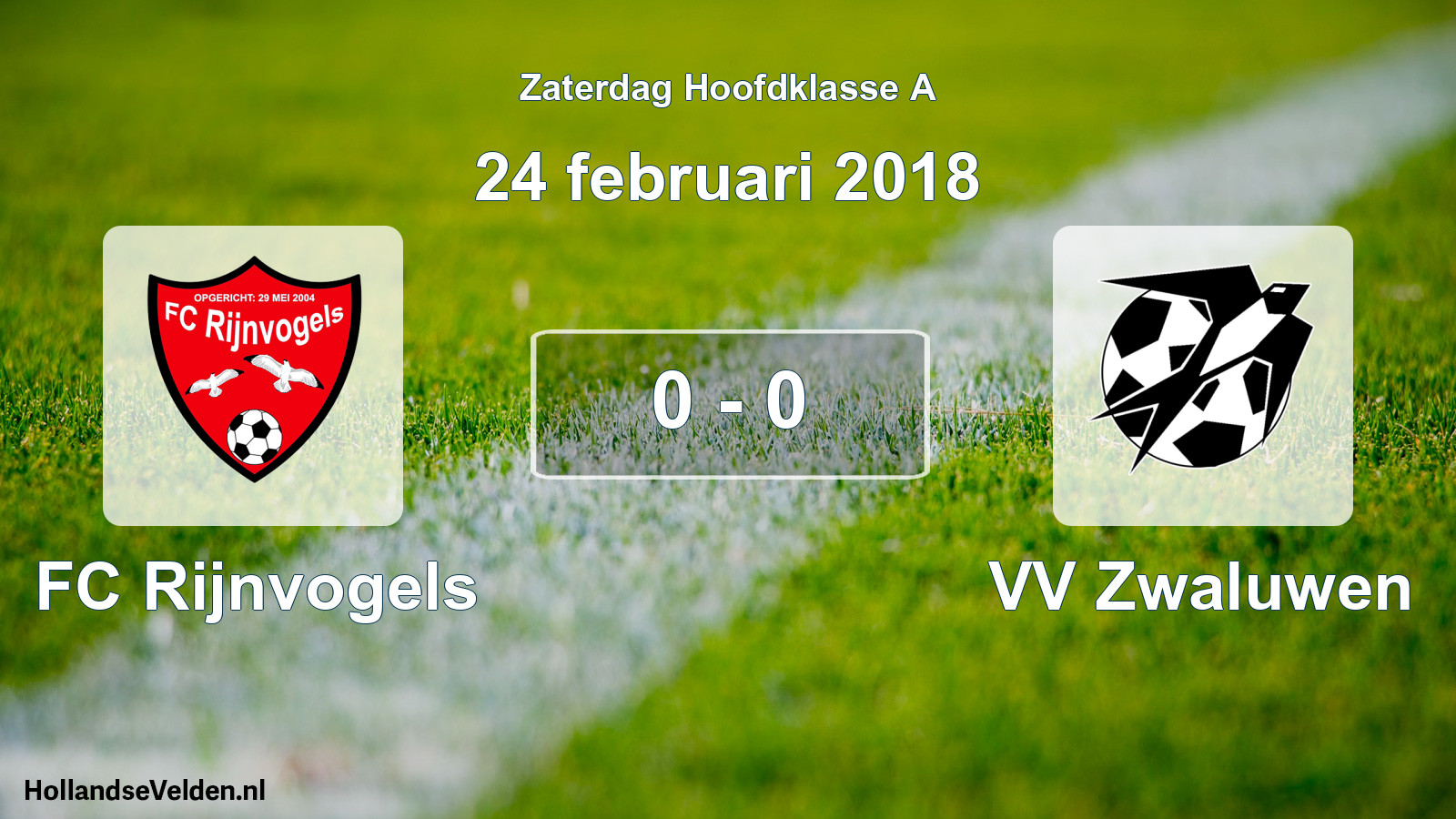 Total number of matches played: FC Rijnvogels - VV Zwaluwen 0 - 0 (24 February 2018)
