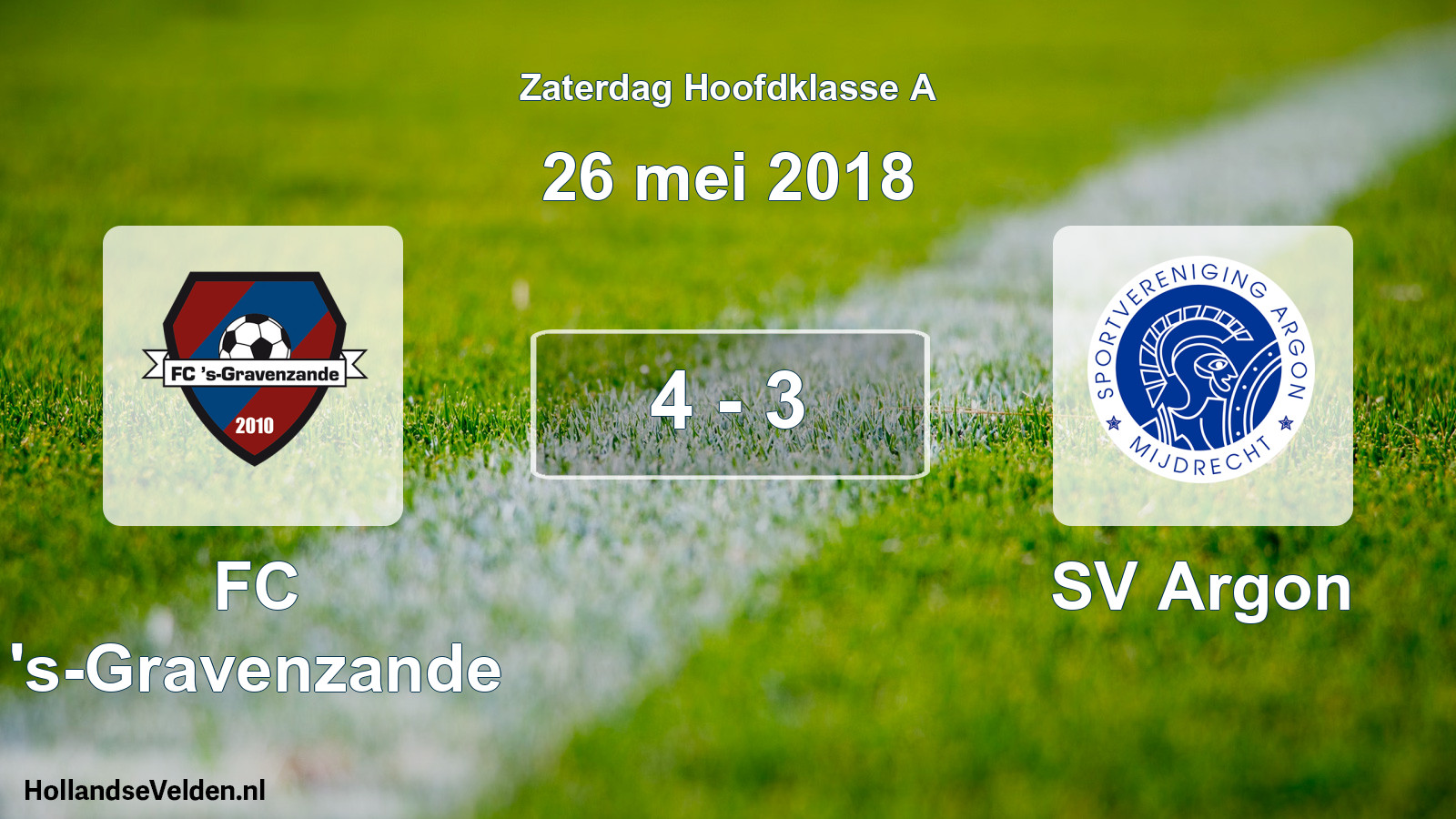 Total number of matches played: FC 's-Gravenzande - SV Argon 4 - 3 (26 May 2018)