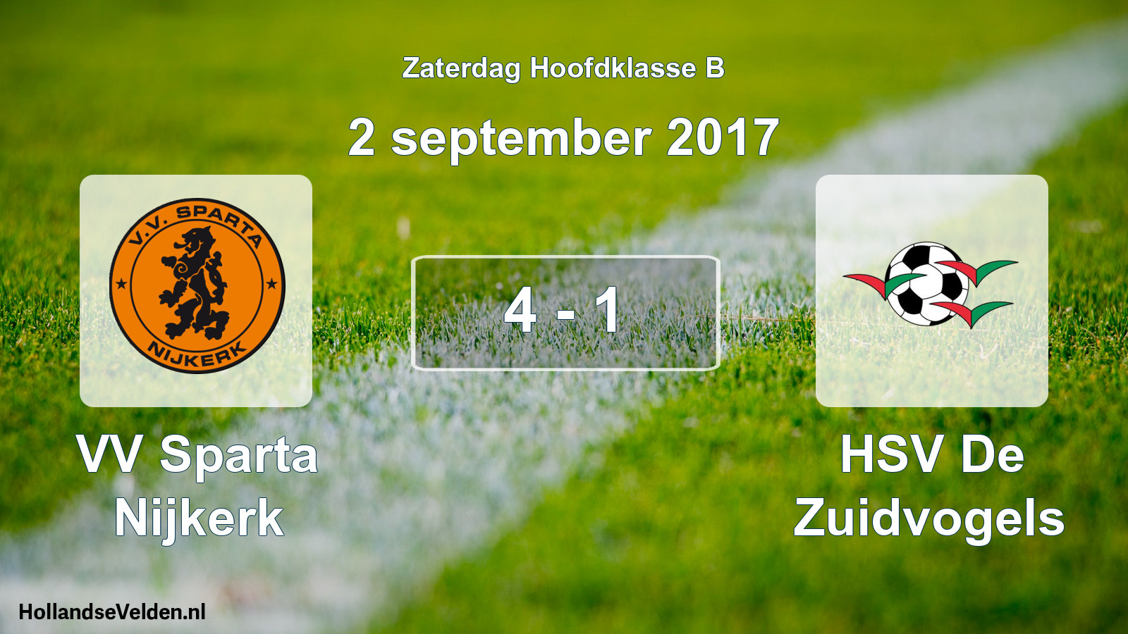 Total number of matches played: VV Sparta Nijkerk - HSV De Zuidvogels 4 - 1 (2 September 2017)