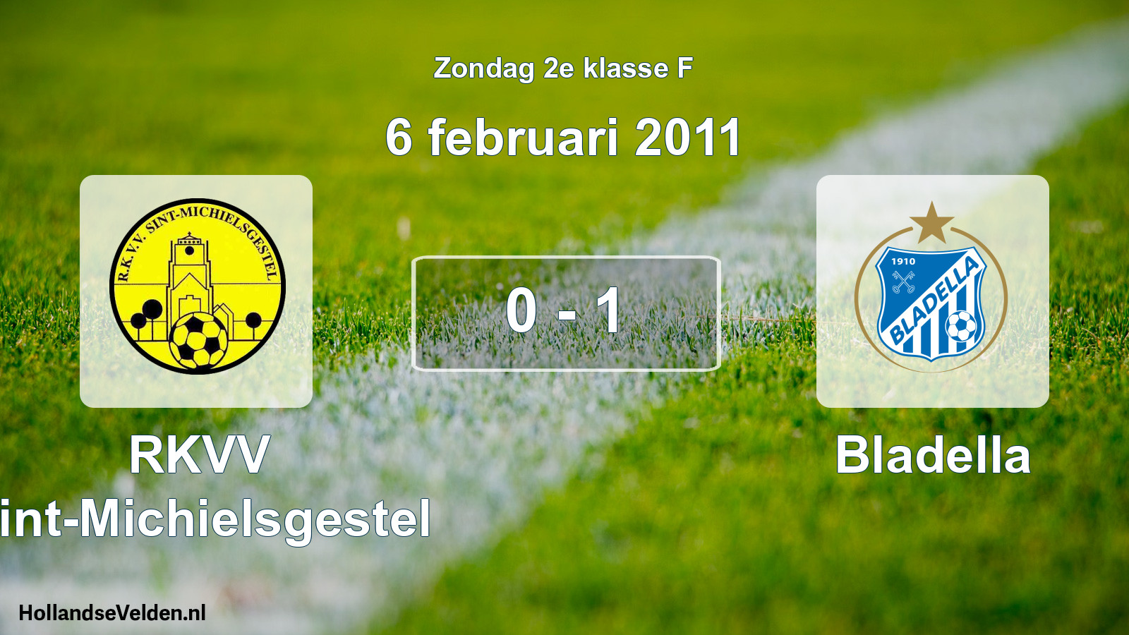 Total number of matches played: RKVV Sint-Michielsgestel - Bladella 0 - 1 (6 February 2011)