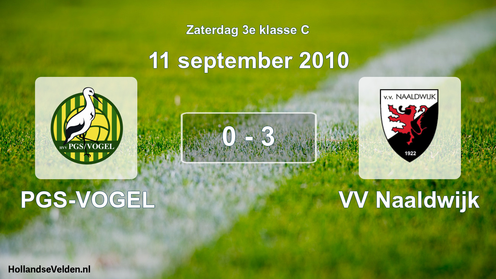Total number of matches played: PGS-VOGEL - VV Naaldwijk 0 - 3 (11 September 2010)