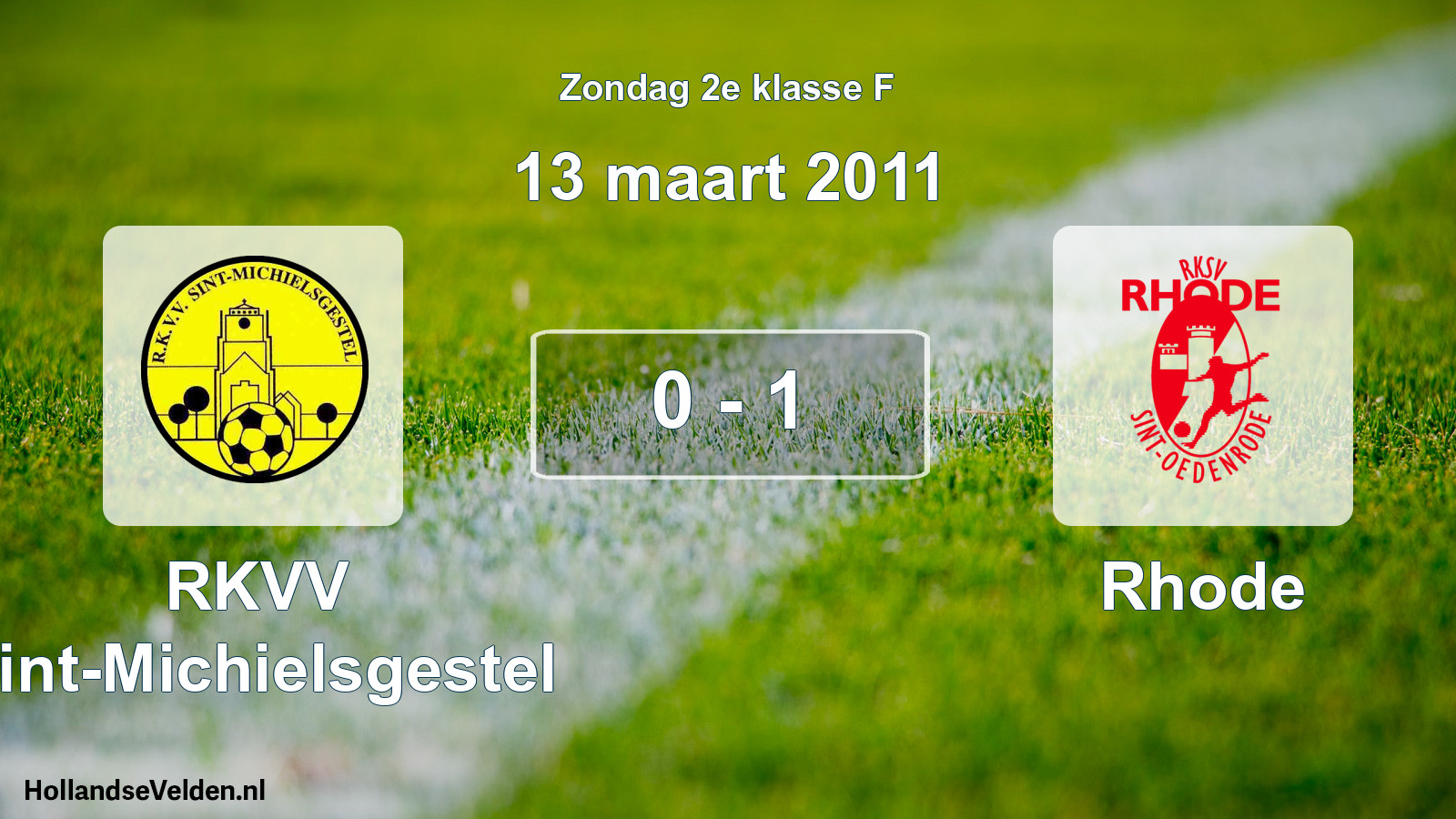 Total number of matches played: RKVV Sint-Michielsgestel - Rhode 0 - 1 (13 March 2011)