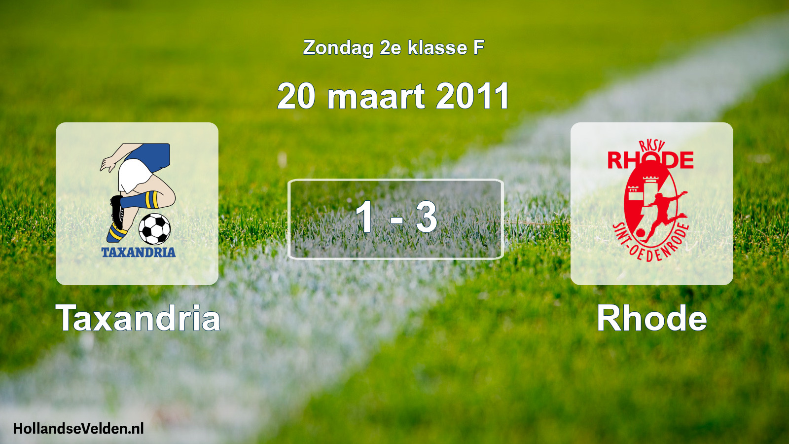 Total number of matches played: Taxandria - Rhode 1 - 3 (20 March 2011)