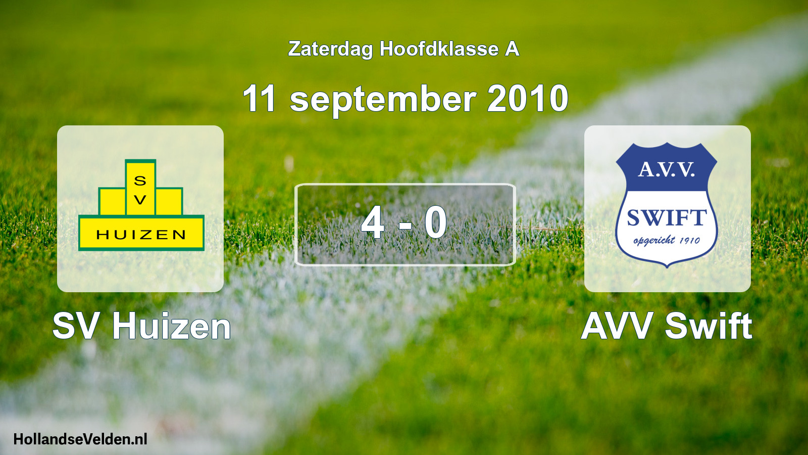 Total number of matches played: SV Huizen - AVV Swift 4 - 0 (11 September 2010)