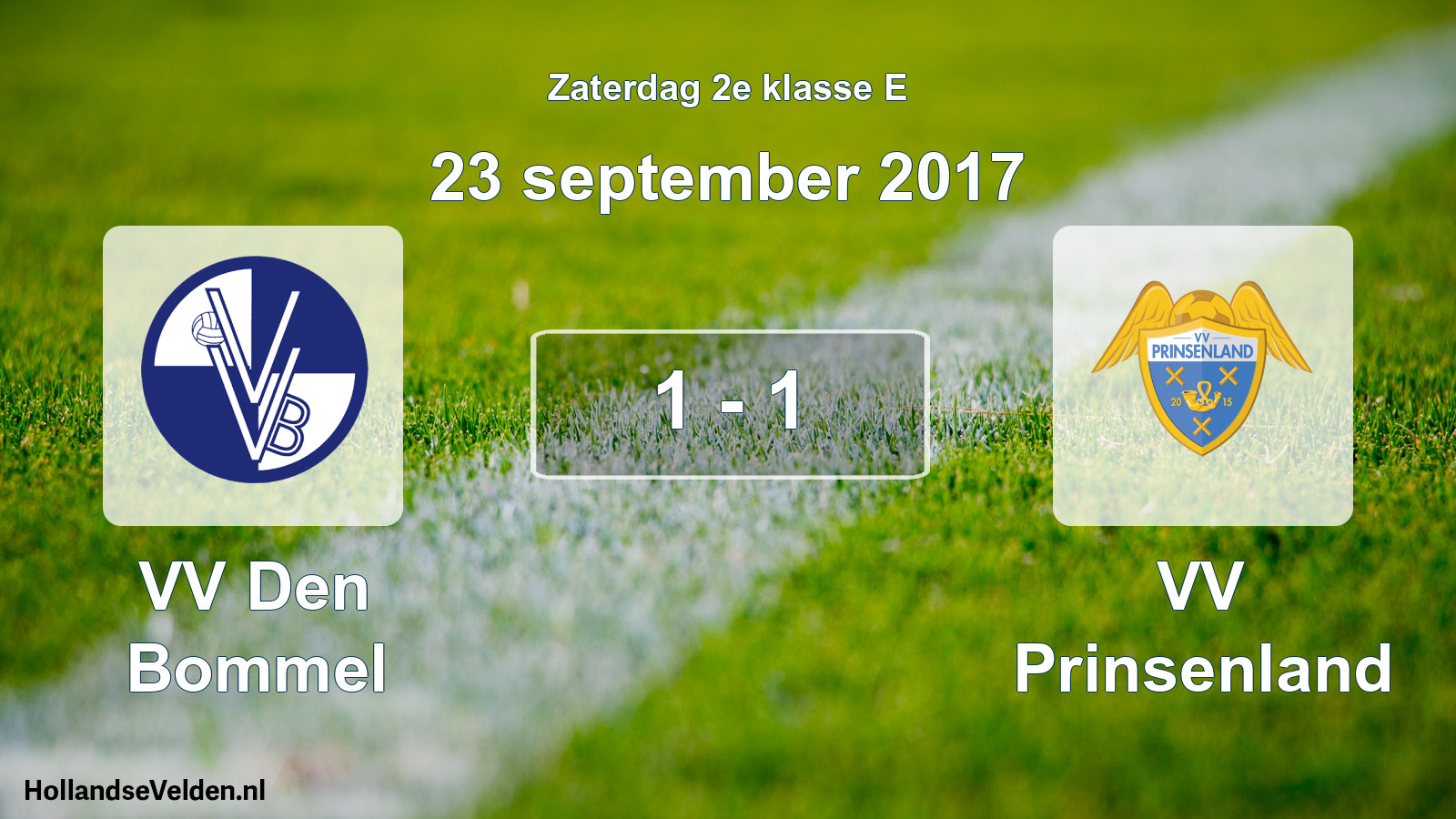 Total number of matches played: VV Den Bommel - VV Prinsenland 1 - 1 (23 September 2017)