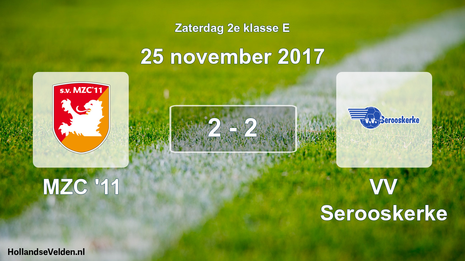 Total number of matches played: MZC '11 - VV Serooskerke 2 - 2 (25 November 2017)