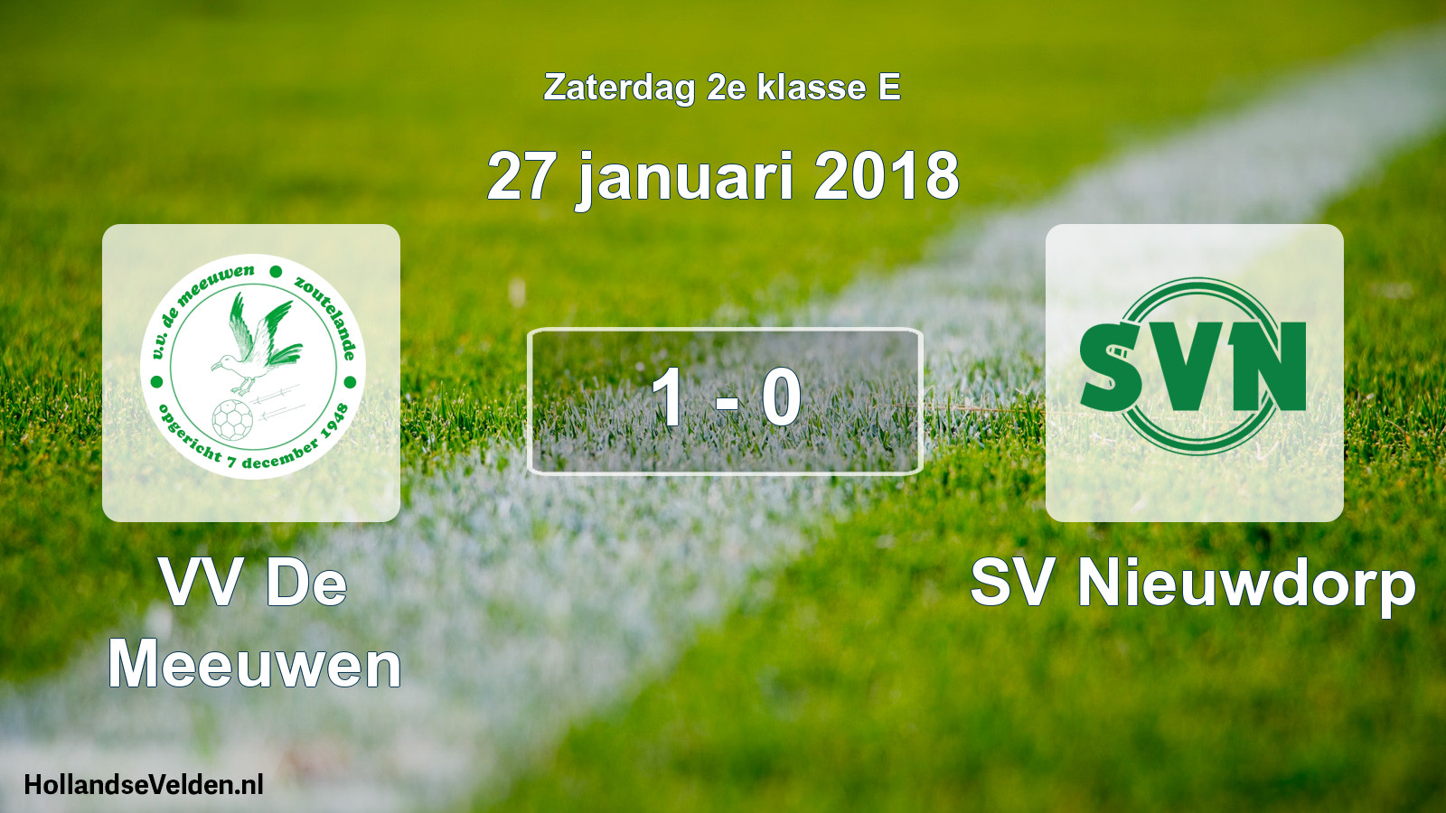 Total number of matches played: VV De Meeuwen - SV Nieuwdorp 1 - 0 (27 January 2018)