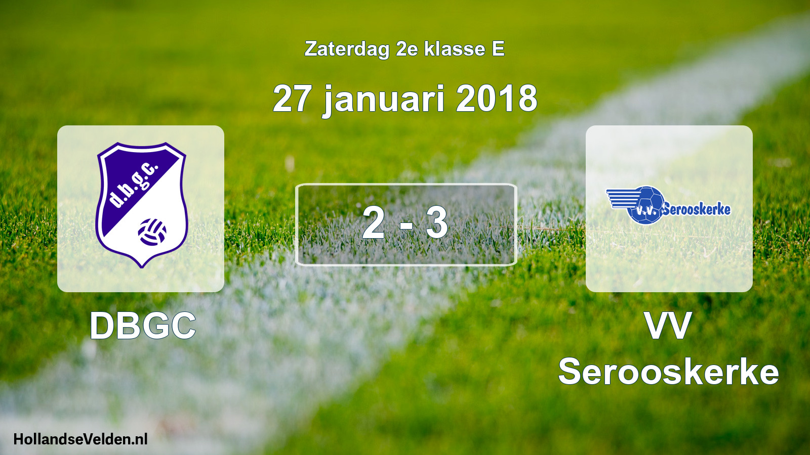 Total number of matches played: DBGC - VV Serooskerke 2 - 3 (27 January 2018)
