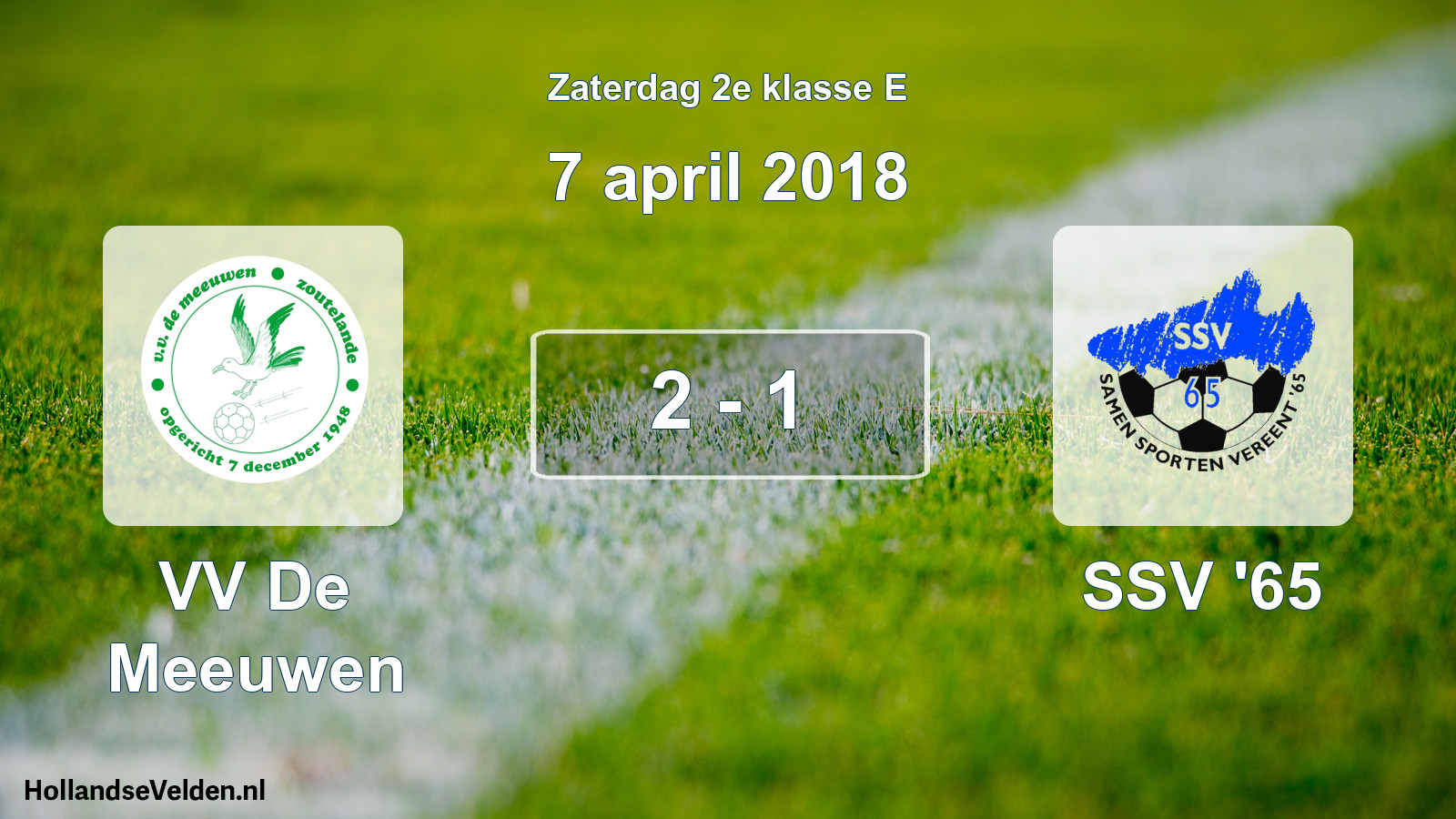 Total number of matches played: VV De Meeuwen - SSV '65 2 - 1 (7 April 2018)