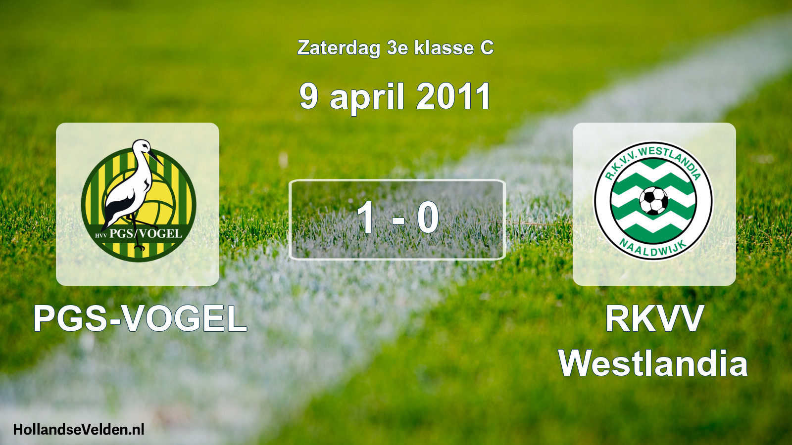 Total number of matches played: PGS-VOGEL - RKVV Westlandia 1 - 0 (9 April 2011)