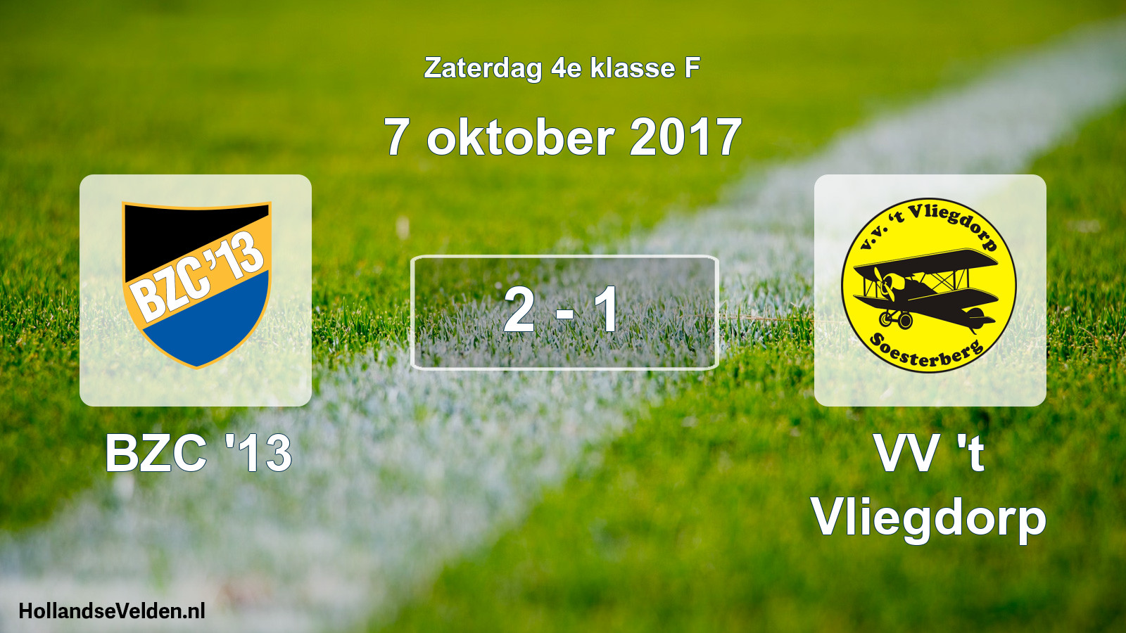 Total number of matches played: BZC '13 - VV 't Vliegdorp 2 - 1 (7 October 2017)