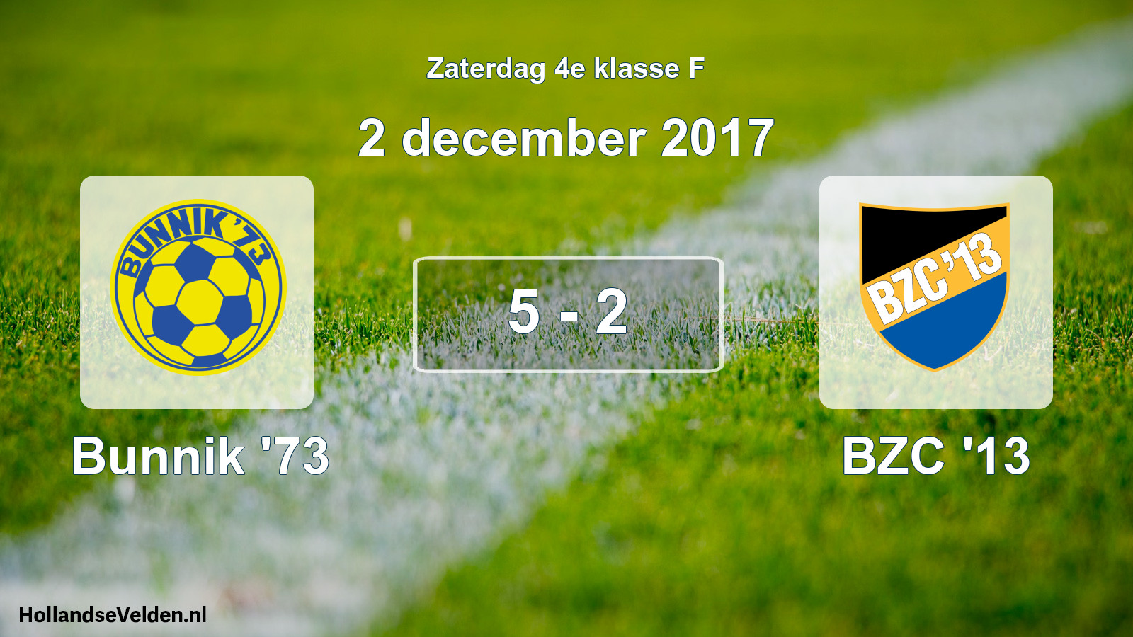 Total number of matches played: Bunnik '73 - BZC '13 5 - 2 (2 December 2017)