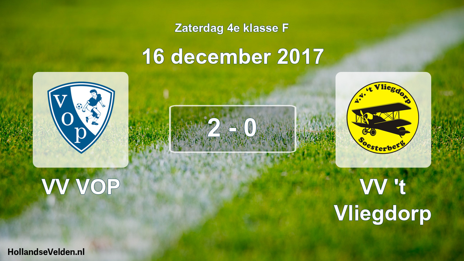 Total number of matches played: VV VOP - VV 't Vliegdorp 2 - 0 (16 December 2017)