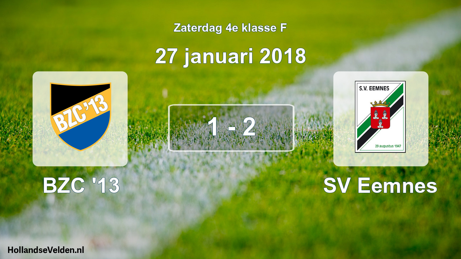 Total number of matches played: BZC '13 - SV Eemnes 1 - 2 (27 January 2018)