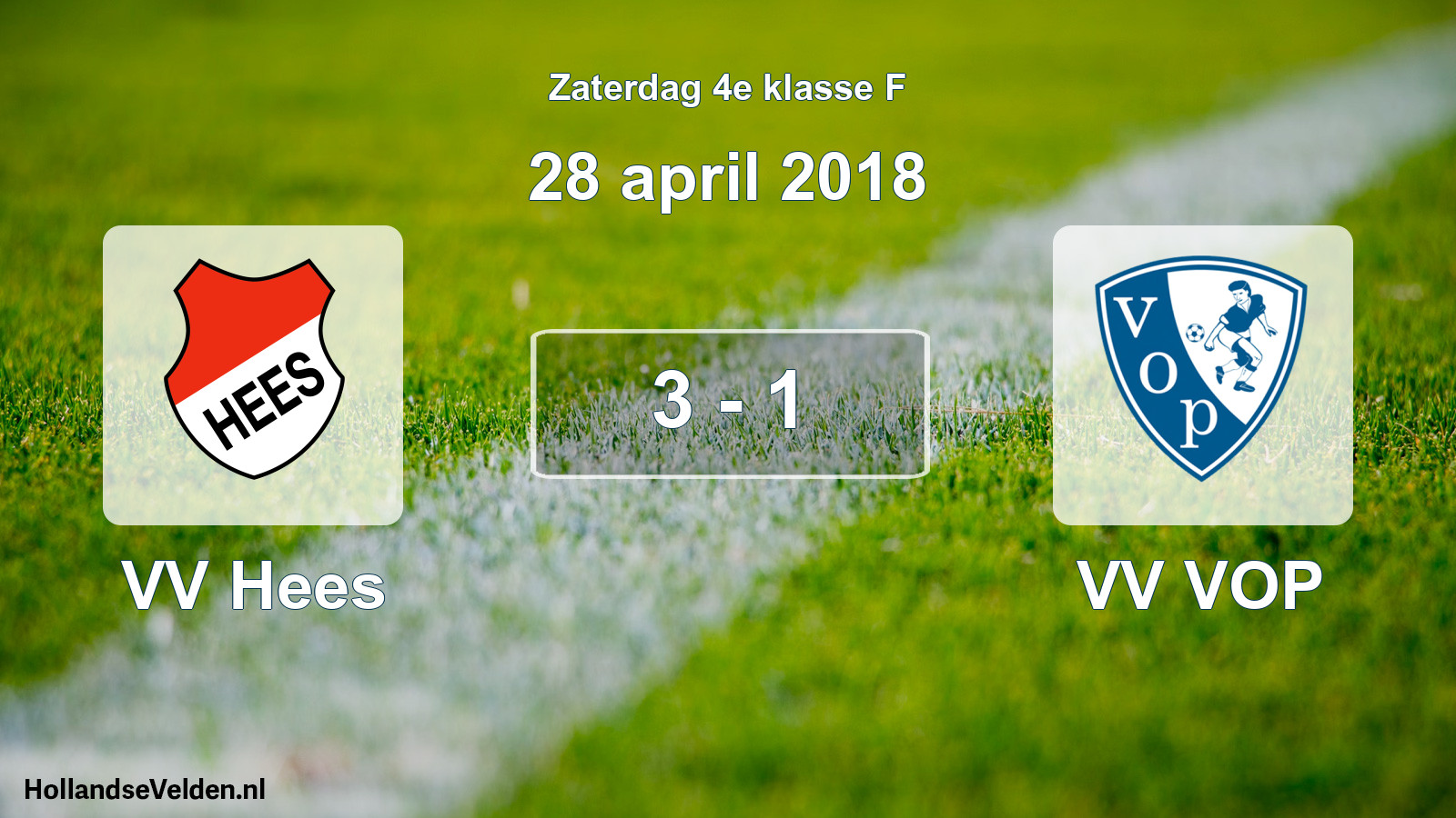 Total number of matches played: VV Hees - VV VOP 3 - 1 (28 April 2018)