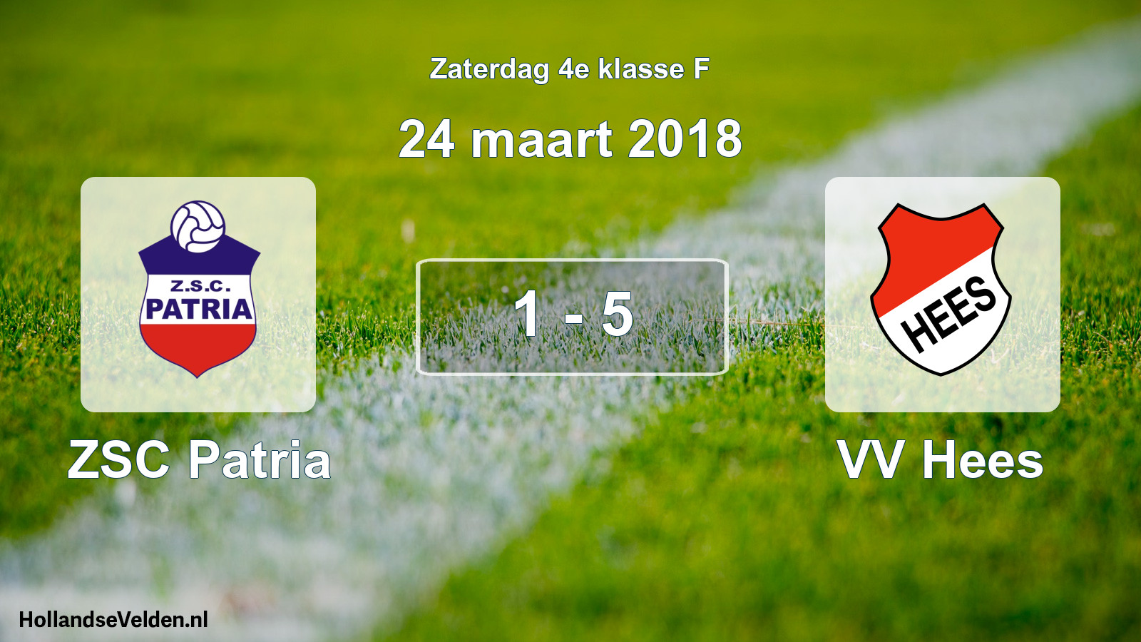 Total number of matches played: ZSC Patria - VV Hees 1 - 5 (24 March 2018)