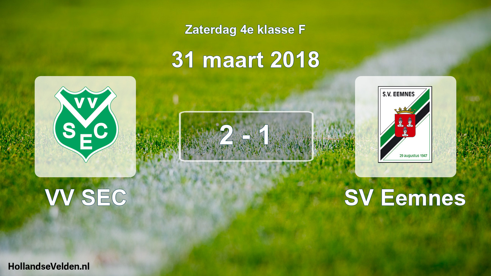 Total number of matches played: VV SEC - SV Eemnes 2 - 1 (31 March 2018)