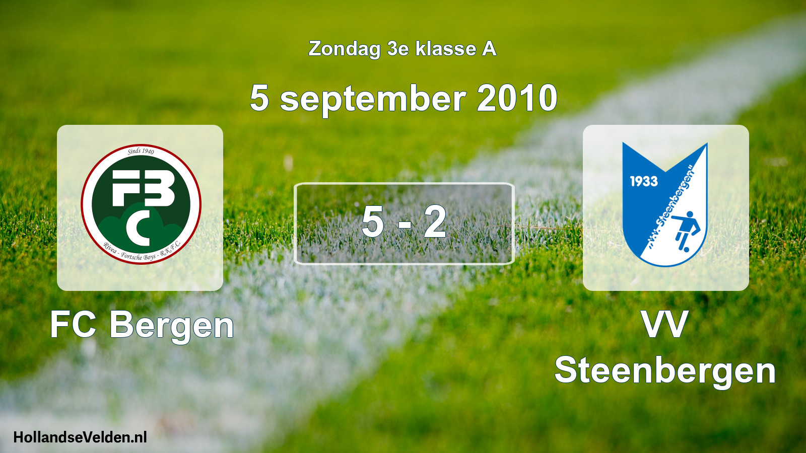 Total number of matches played: FC Bergen - VV Steenbergen 5 - 2 (5 September 2010)