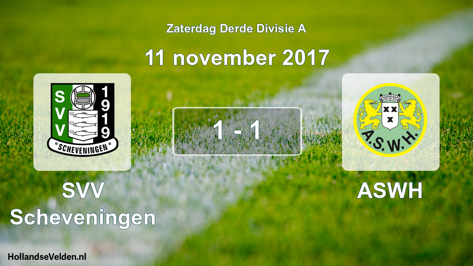 Total number of matches played: SVV Scheveningen - ASWH 1 - 1 (11 November 2017)