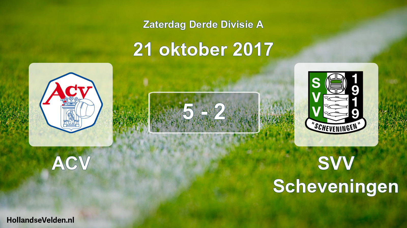 Total number of matches played: ACV - SVV Scheveningen 5 - 2 (21 October 2017)