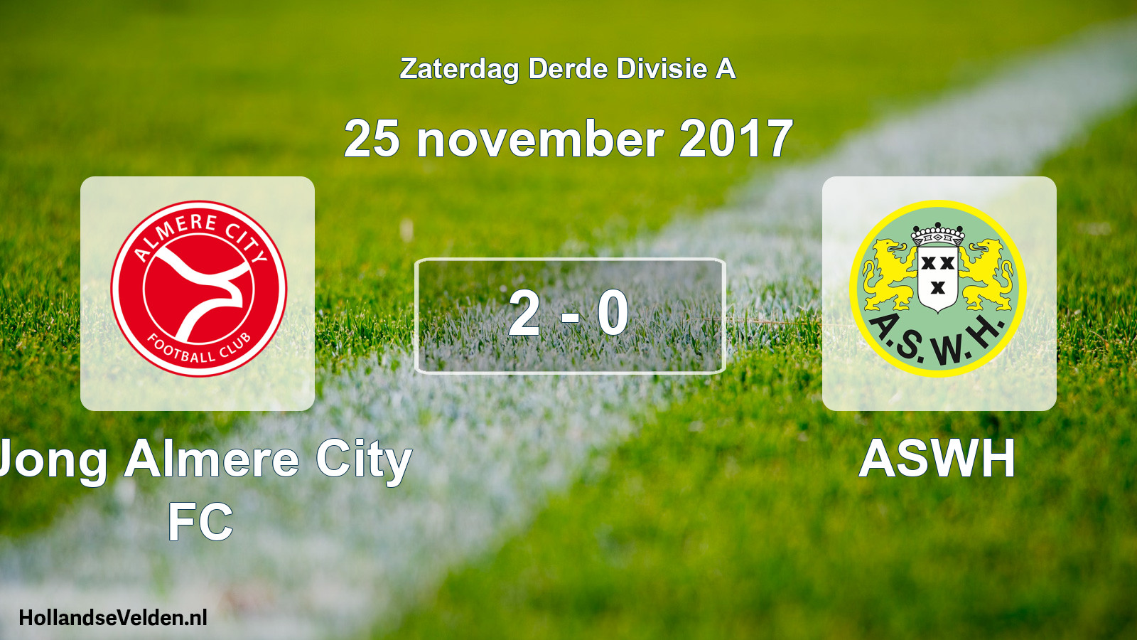 Total number of matches played: Jong Almere City FC - ASWH 2 - 0 (25 November 2017)