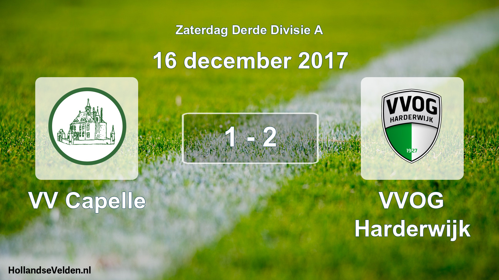 Total number of matches played: VV Capelle - VVOG Harderwijk 1 - 2 (16 December 2017)