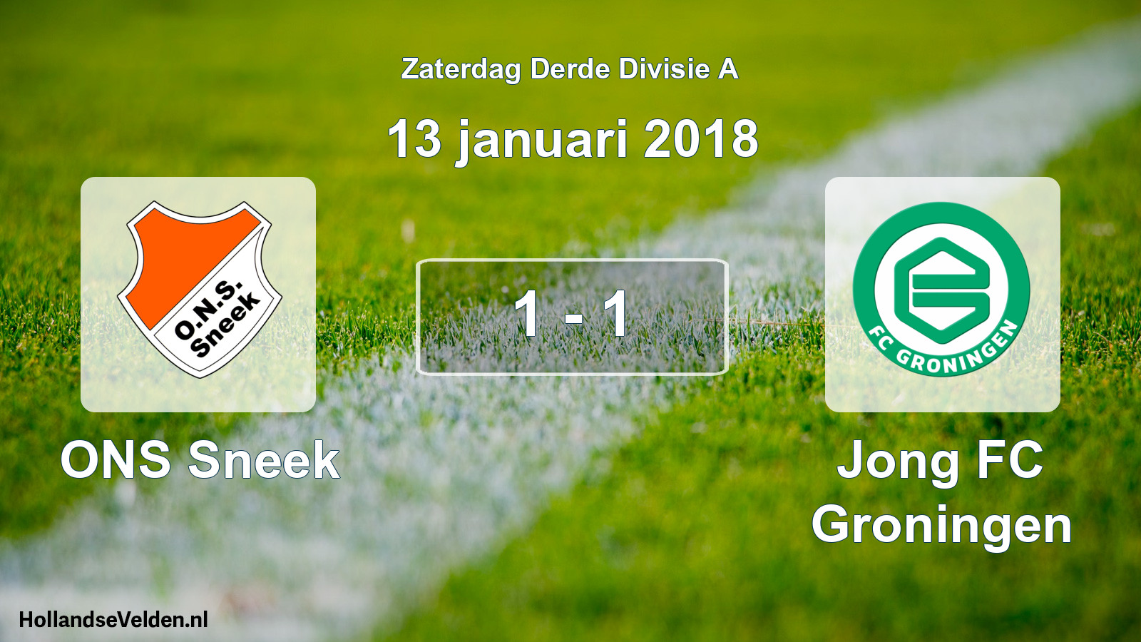 Total number of matches played: ONS Sneek - Jong FC Groningen 1 - 1 (13 January 2018)