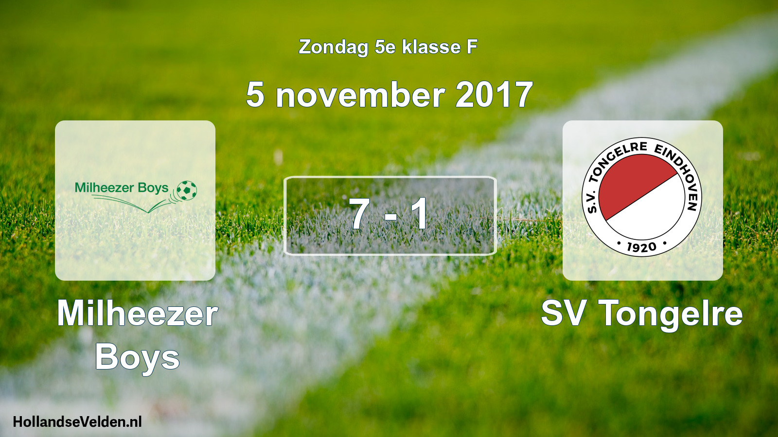 Total number of matches played: Milheezer Boys - SV Tongelre 7 - 1 (5 November 2017)