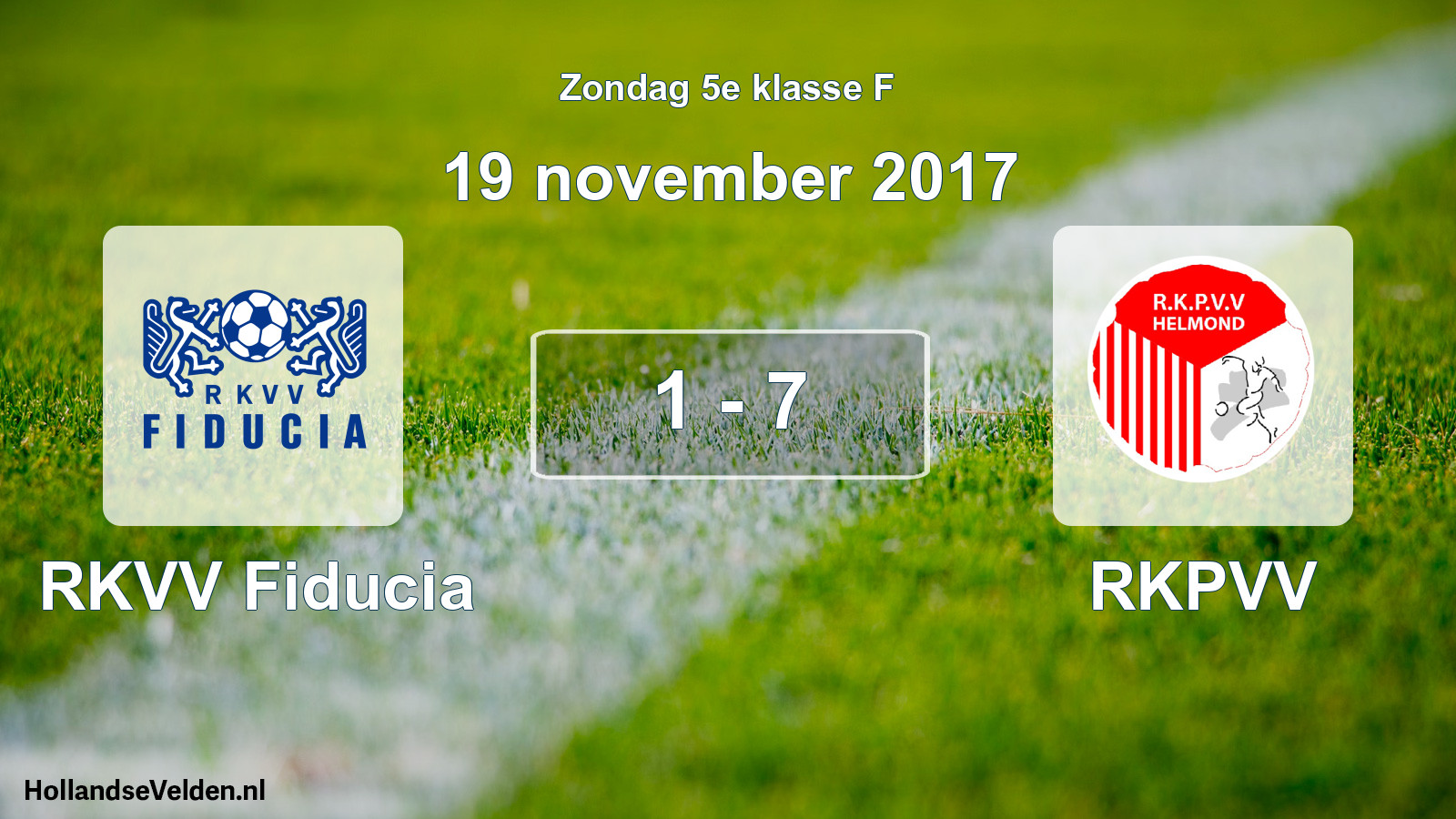 Total number of matches played: RKVV Fiducia - RKPVV 1 - 7 (19 November 2017)