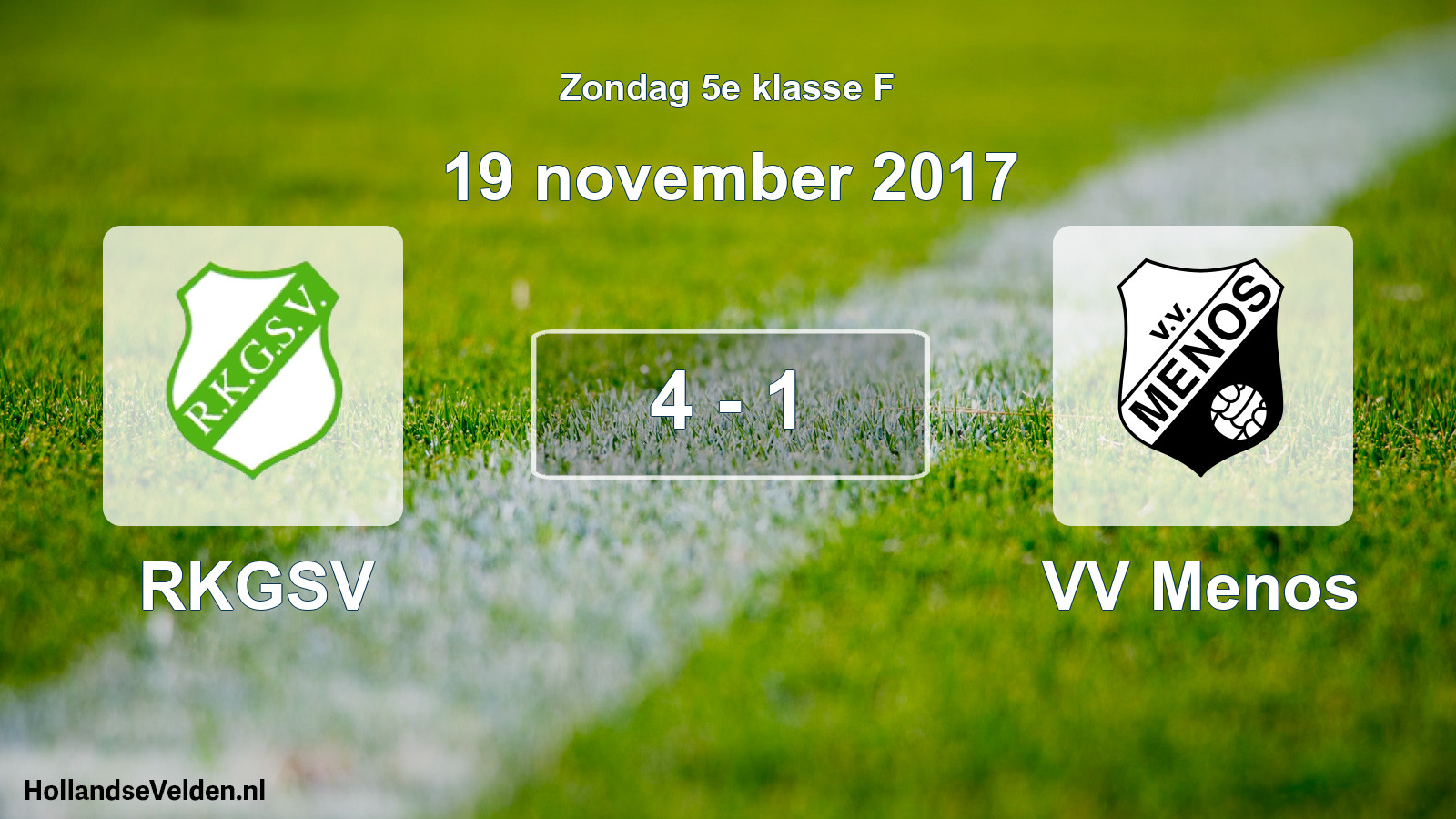 Total number of matches played: RKGSV - VV Menos 4 - 1 (19 November 2017)