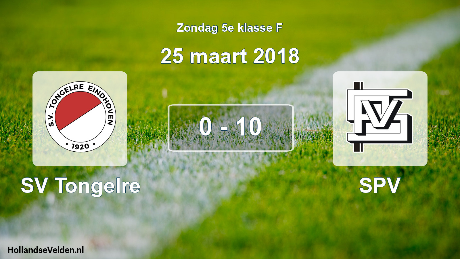 Total number of matches played: SV Tongelre - SPV 0 - 10 (25 March 2018)