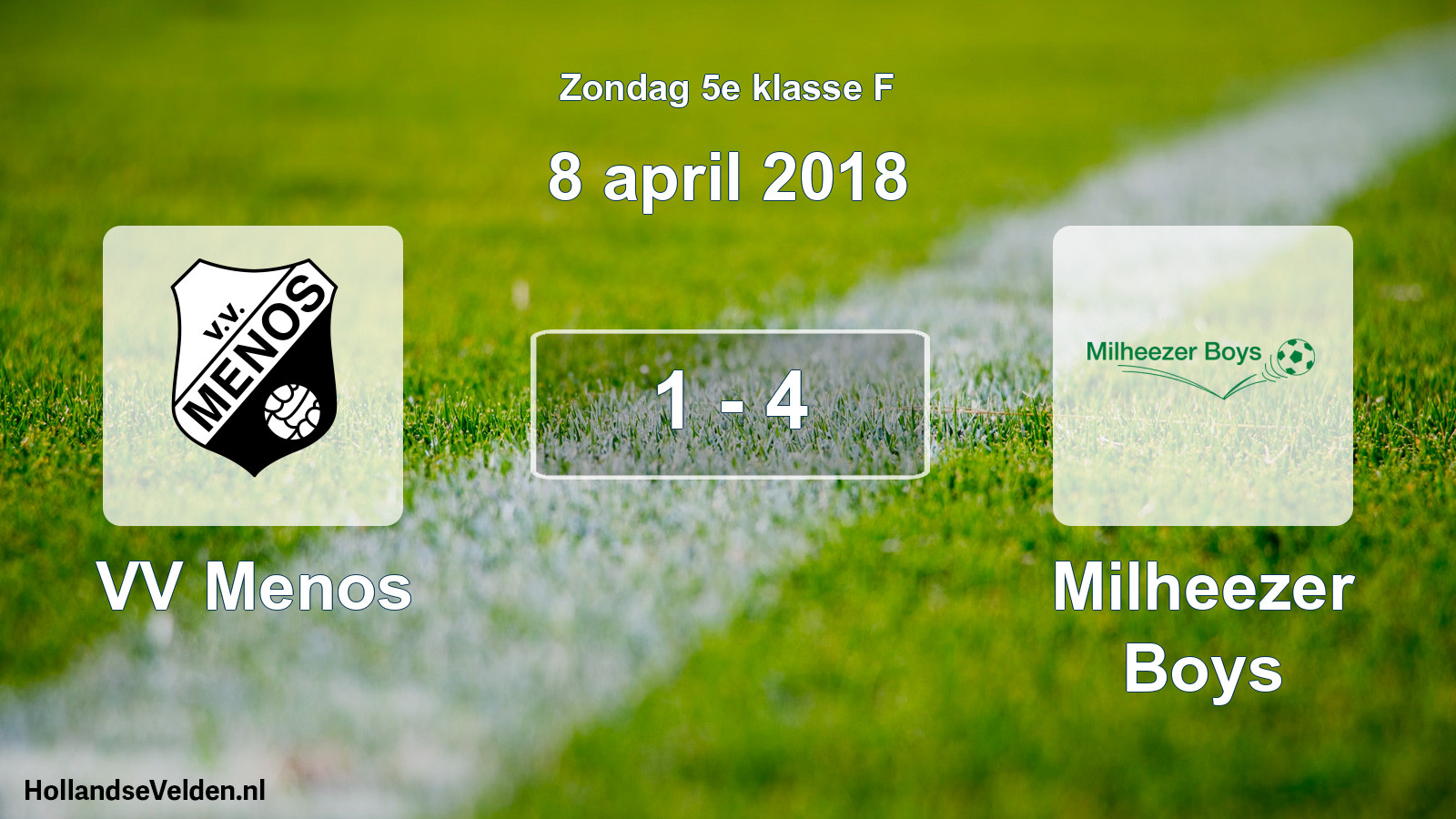 Total number of matches played: VV Menos - Milheezer Boys 1 - 4 (8 April 2018)
