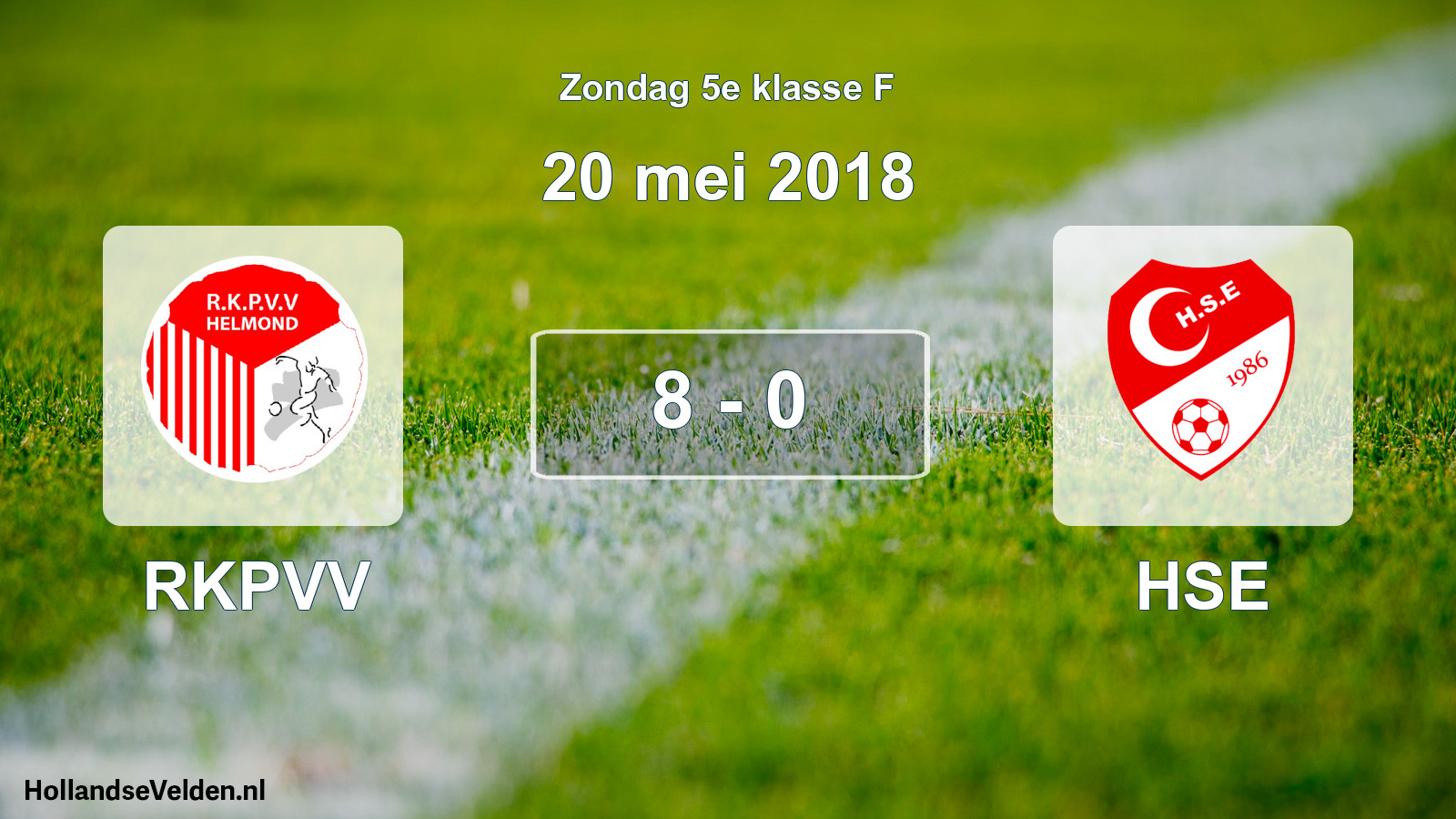 Total number of matches played: RKPVV - HSE 8 - 0 (20 May 2018)
