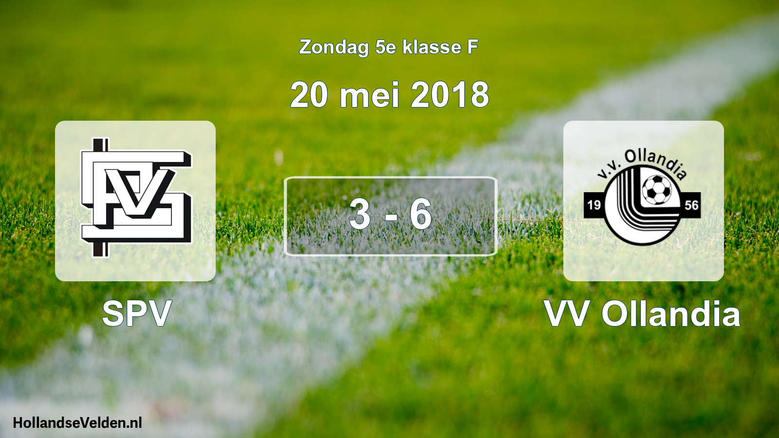 Total number of matches played: SPV - VV Ollandia 3 - 6 (20 May 2018)