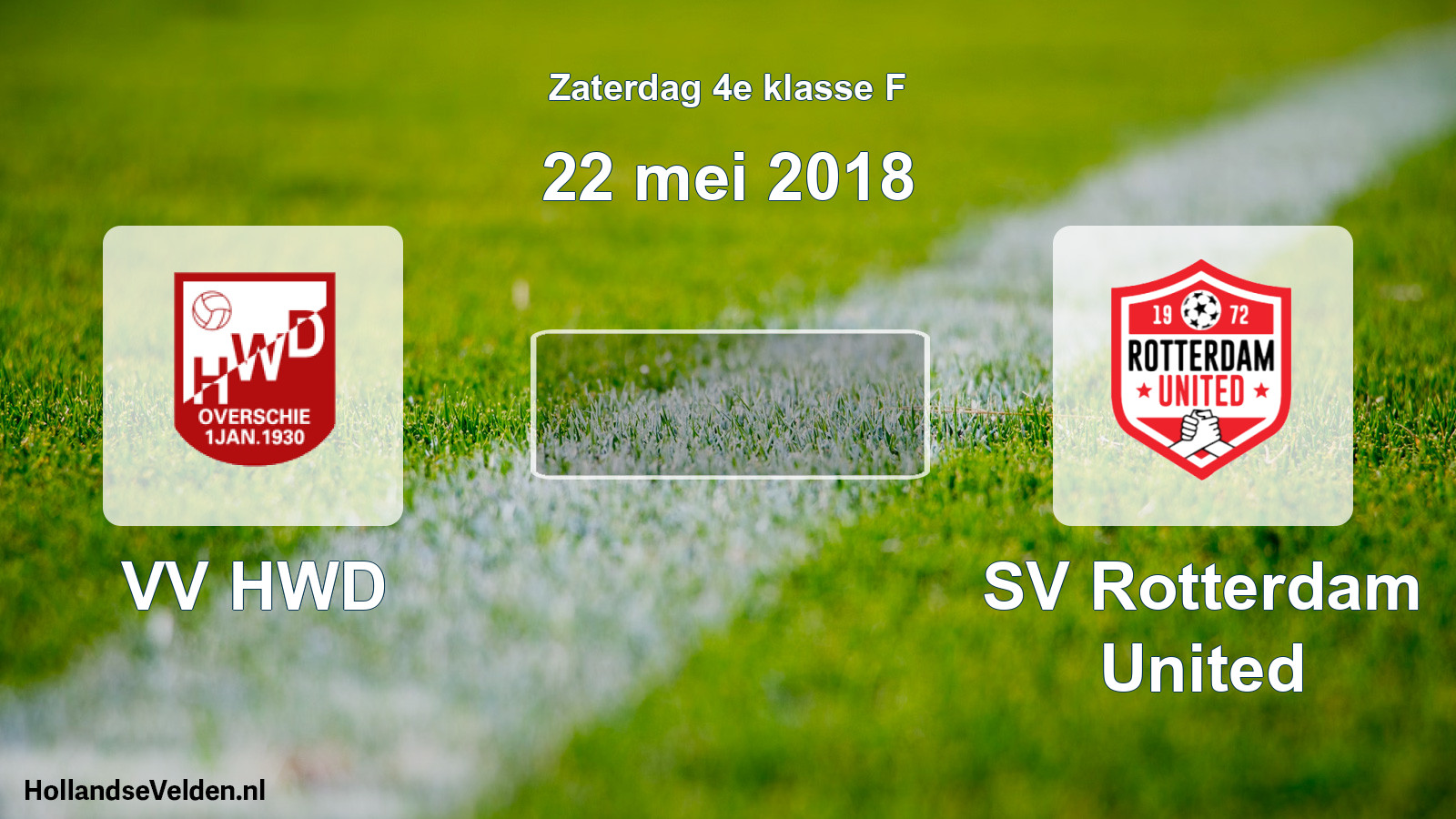 Scheduled Match: VV HWD - SV Rotterdam United (22 May 2018)