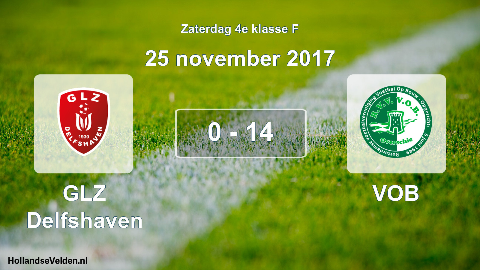 Total number of matches played: GLZ Delfshaven - VOB 0 - 14 (25 November 2017)