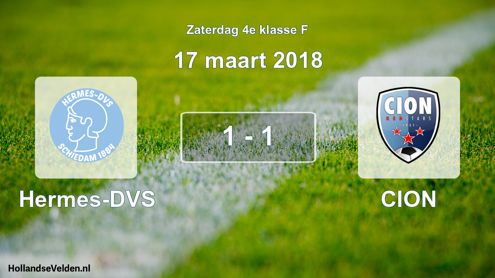 Total number of matches played: Hermes-DVS - CION 1 - 1 (17 March 2018)