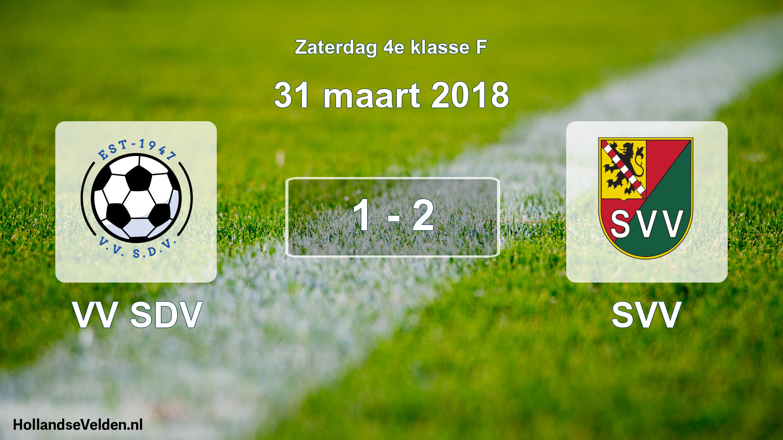 Total number of matches played: VV SDV - SVV 1 - 2 (31 March 2018)