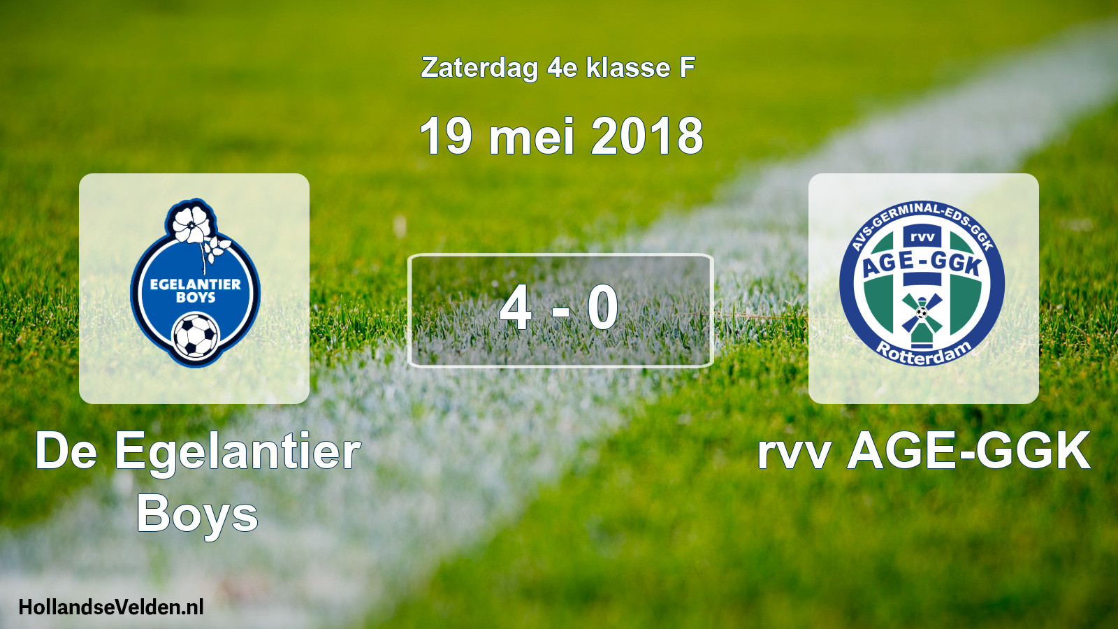 Total number of matches played: De Egelantier Boys - rvv AGE-GGK 4 - 0 (19 May 2018)