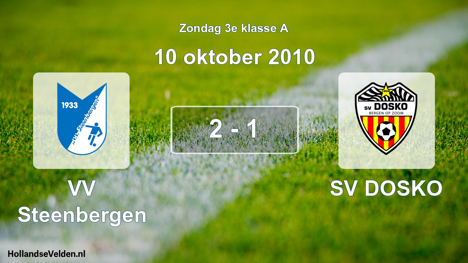 Total number of matches played: VV Steenbergen - SV DOSKO 2 - 1 (10 October 2010)