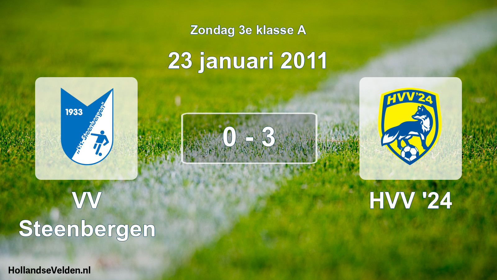Total number of matches played: VV Steenbergen - HVV '24 0 - 3 (23 January 2011)