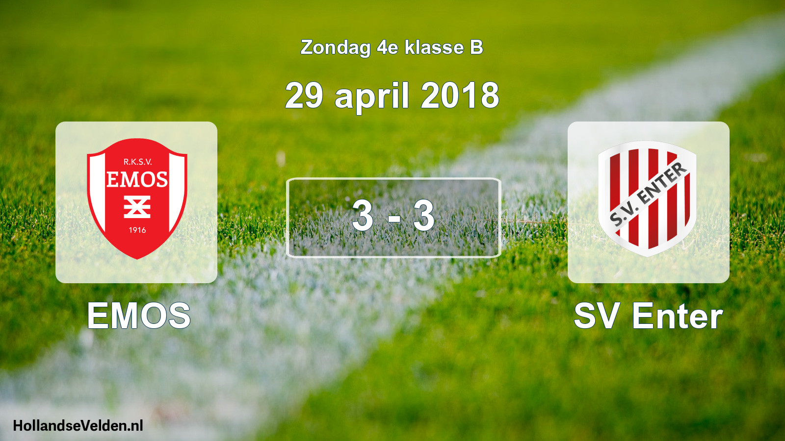 Total number of matches played: EMOS - SV Enter 3 - 3 (29 April 2018)