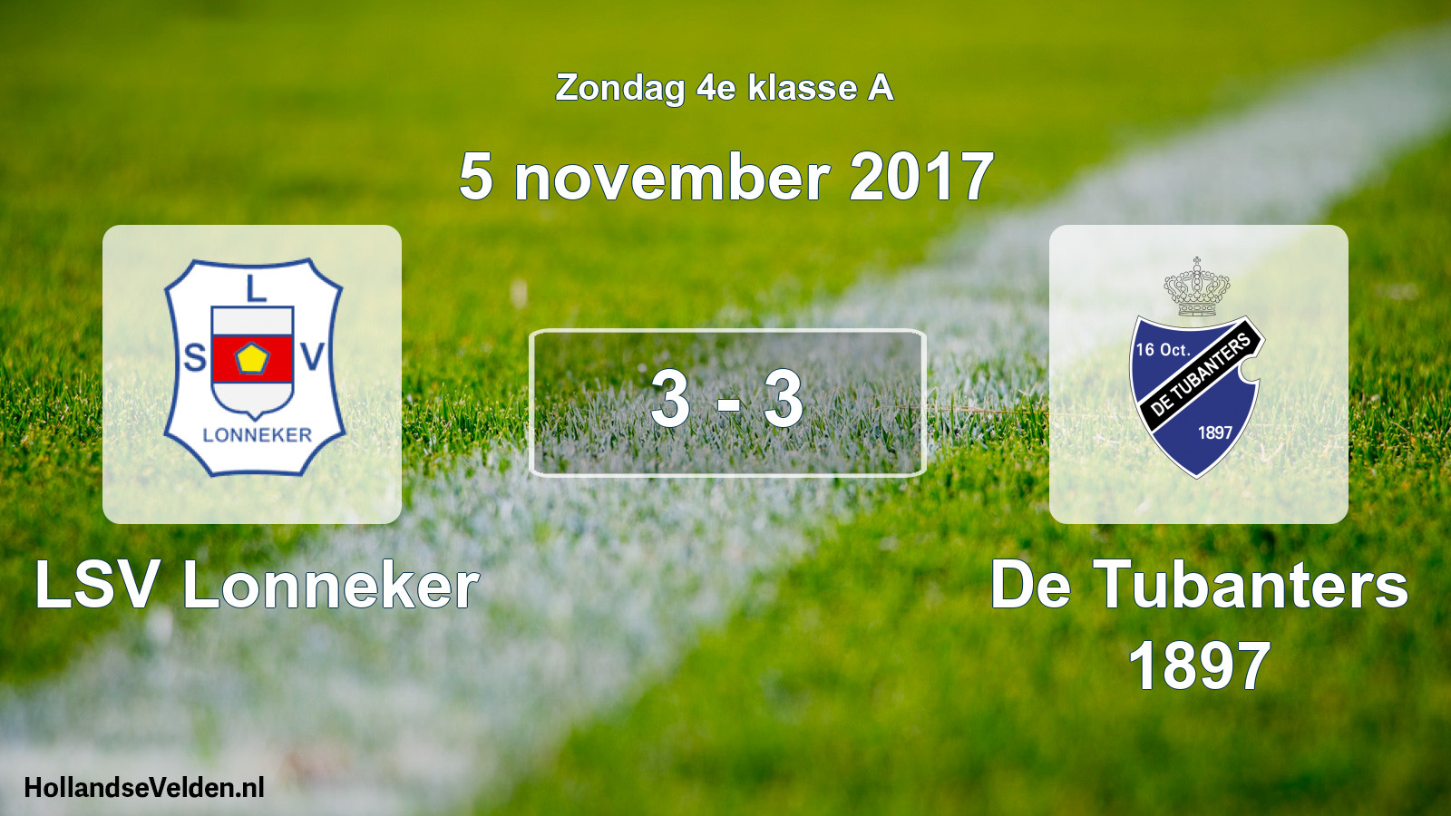 Total number of matches played: LSV Lonneker - De Tubanters 1897 3 - 3 (5 November 2017)