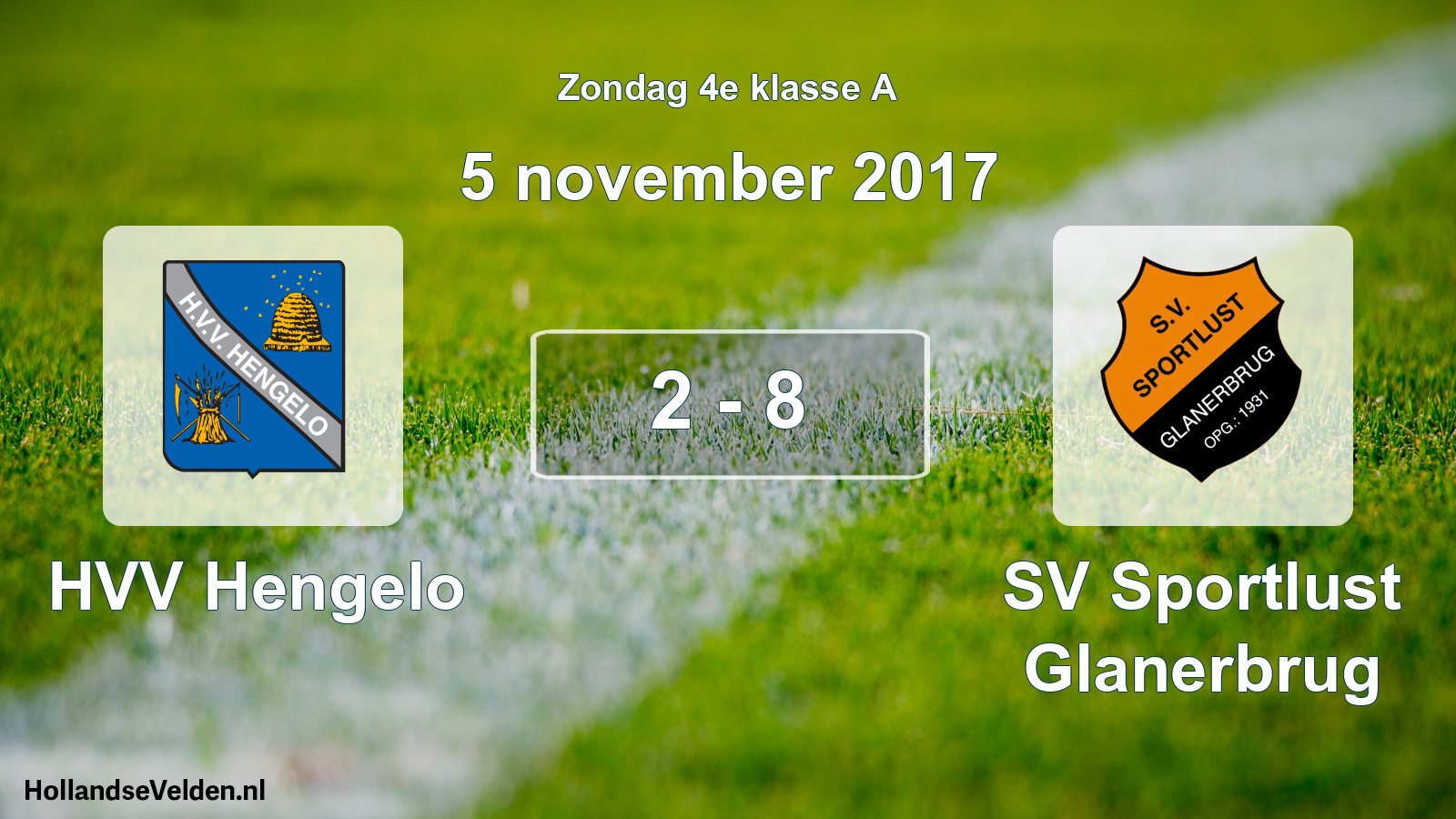 Total number of matches played: HVV Hengelo - SV Sportlust Glanerbrug 2 - 8 (5 November 2017)