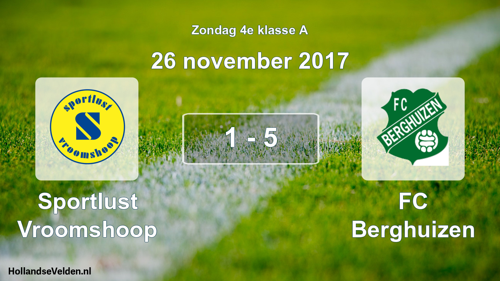 Total number of matches played: Sportlust Vroomshoop - FC Berghuizen 1 - 5 (26 November 2017)